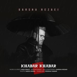 دانلود آهنگ خبر خبر از گرشا رضایی
